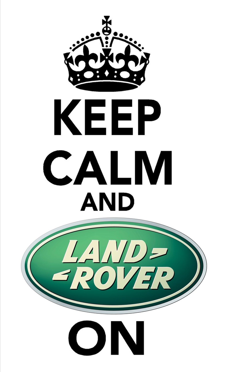 Land Rover Discovery - Keep Calm and Land Rover On